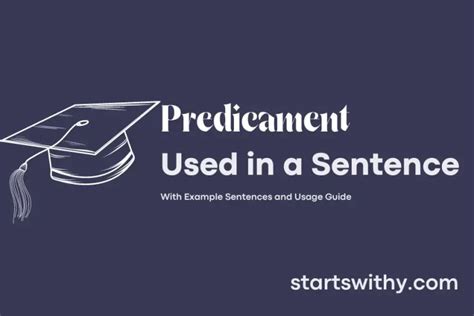 predicament in a sentence|PREDICAMENT in a Sentence Examples: 21 Ways to Use Predicament.